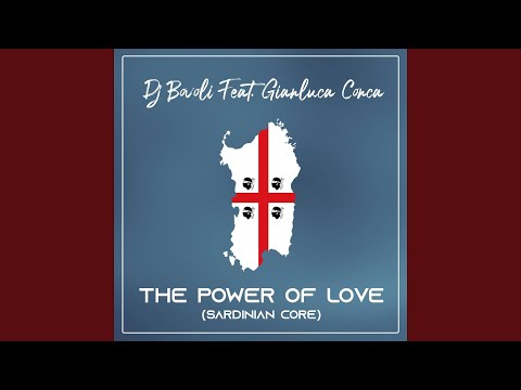 The Power of Love (feat. Gianluca Conca) (Sardinian Core)