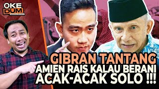 Download lagu Yusuf Muhammad: GIBRAN TANTANG AMIEN RAIS JIKA BERANI ACAK-ACAK SOLO ‼️ (Oke Dum #308) mp3 Download lagu Yusuf Muhammad: GIBRAN TANTANG AMIEN RAIS JIKA BERANI ACAK-ACAK SOLO ‼️ (Oke Dum #308) mp3