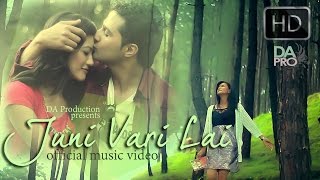 Juni vari lai-DA Pro ft. Prakriti & Sudeep [official music video]