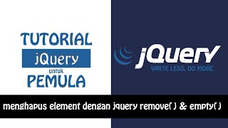 Tutorial jQuery Remove &amp; Empty : Menghapus Element Menggunakan jQuery