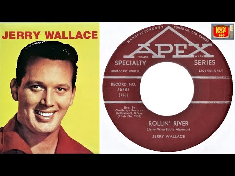 JERRY WALLACE - Rollin' River / Just Walking in The Rain (1961 / 1963)