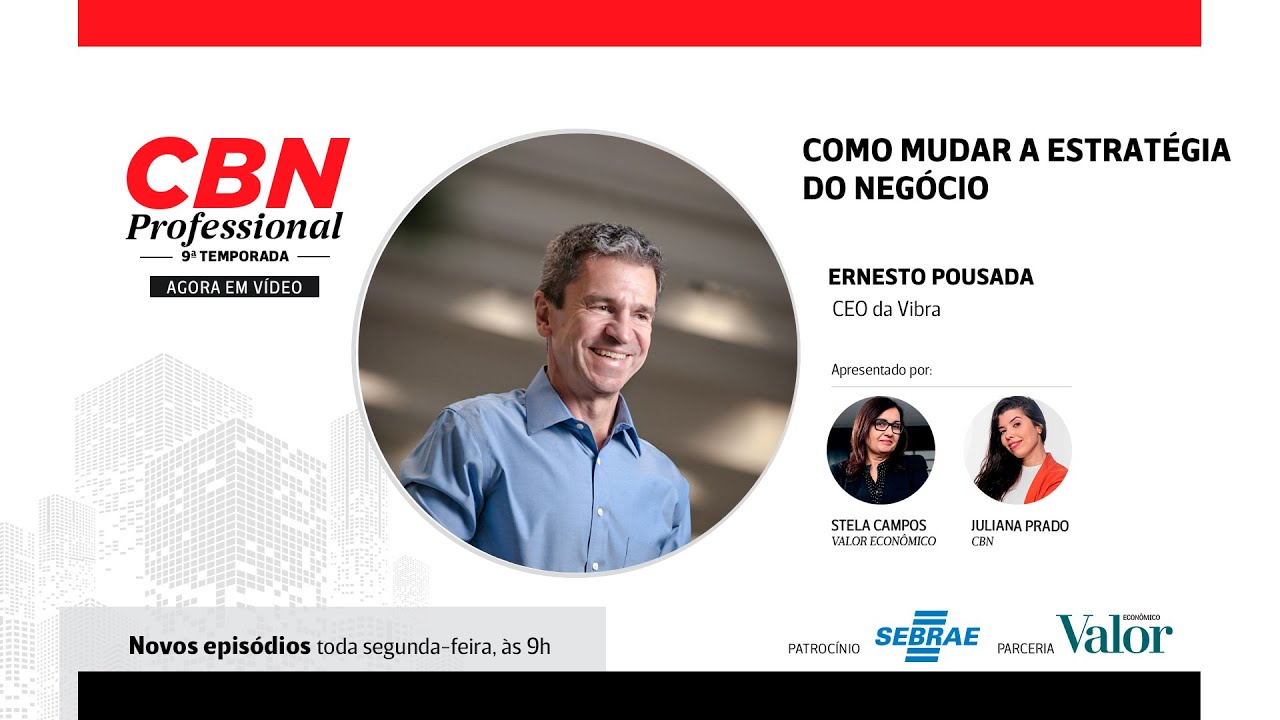 CBN Professional - Ernesto Pousada, CEO da Vibra