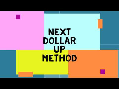 Next Dollar Up Method