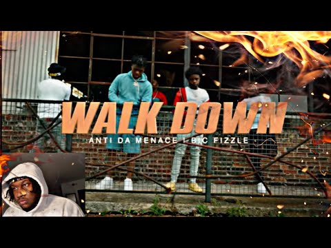 Anti Da Menace - Walk Down (Official Music Video) ft. BiC Fizzle REACTION