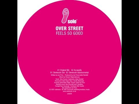 Overstreet - Feels So Good (Stevie Sole Dub)