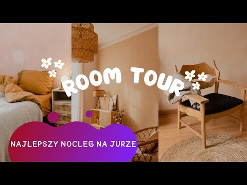 NAJLEPSZE NOCLEGI NA JURZE - ROOM TOUR