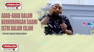 Download lagu Adab Berhubungan Suami Istri Dalam Islam | Tata Cara Berhubungan Intim | Ustadz Khalid Basalamah mp3
