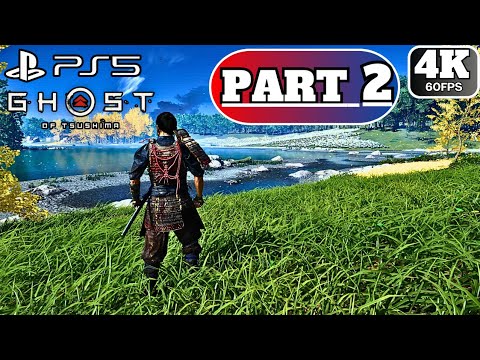 GHOST OF TSUSHIMA Gameplay Walkthrough Part 2 || [PS5 4K 60FPS]
