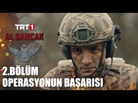 Operasyonun Başarısı Süleyman'a Bağlı - Al Sancak 2. Bölüm