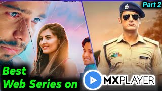 TOP 5 WEB SERIES on MX PLAYER (Part 2) 🔥