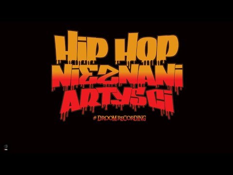 HIP HOP NIEZNANI ARTYŚCI