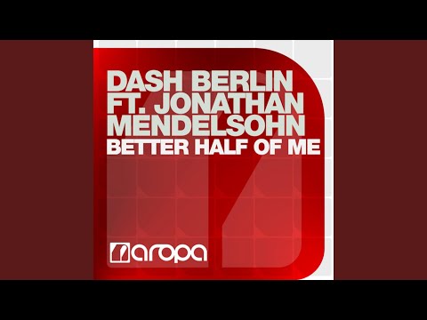 Better Half Of Me (feat. Jonathan Mendelsohn) (Acoustic Mix)
