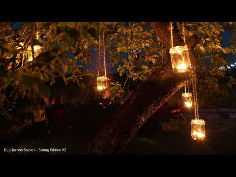 Dub Techno Session - Spring Edition #2