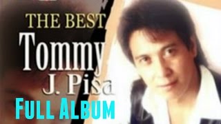 Kumpulan Lagu Tommy J Pisa Full Album | Lagu Nonstop Terbaik The Best Of Tommy J Pisa