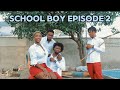 School boy Episode 2