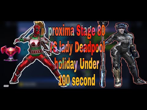 Proxima Stage 80 clear Uder 100 second With lady Deadpool holiday CTP of Destruction @mff