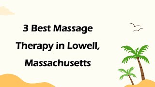 3 Best Massage Therapy in Lowell, Massachusetts | Massage Studios