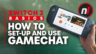 How to Use GameChat on Nintendo Switch 2 - Switch 2 Basics