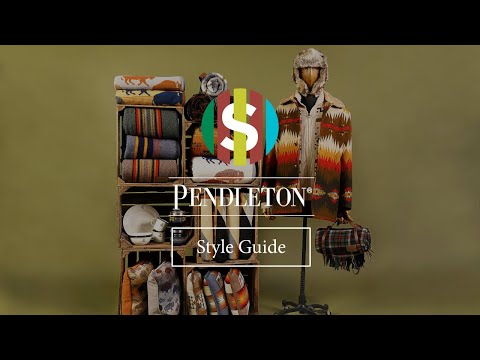 Pendleton Woolen Mills Style Guide & Brand Walkthrough | Stuarts London