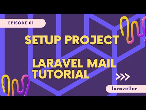 Digging Deeper with Laravel Mail Setup Project Laravel 9 Tutorial