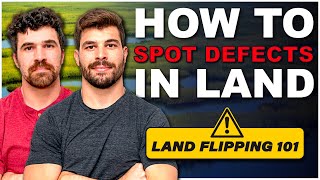 How to Identify Land Defects Through Due Diligence (Land Investors Guide)