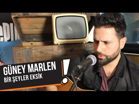 Bir Şeyler Eksik - Güney Marlen