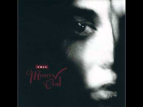 This Mortal Coil - Come Here My Love