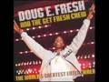 doug e fresh -the plane(so high)