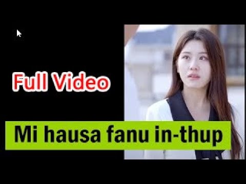 Mi hausa fanu in-thup | Full Episode