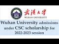 Wuhan University (China) admissions under CSC scholarship for 2022-2023 session