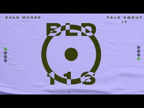 Evan McGee - Talk About It