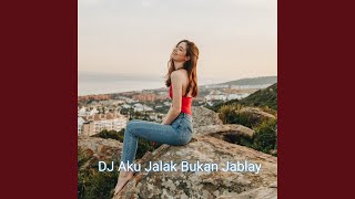 Download lagu DJ Aku Jalak Bukan Jablay... mp3