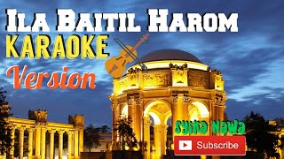 Download lagu Ila Baitil Harom (Wafiq Azizah) Karaoke Cover by Syika mp3