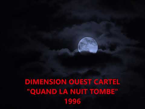 Dimension Ouest Cartel "Quand La Nuit Tombe" (1996)