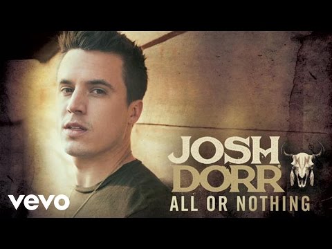 Josh Dorr - All or Nothing (Audio)