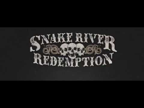 Snake River Redemption - Slow Crawl