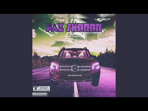 Faz Skrrr