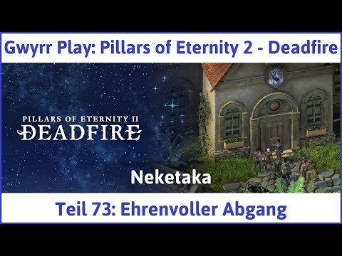 Pillars of Eternity 2 deutsch Deadfire Teil 73 - Ehrenvoller Abgang Let's Play