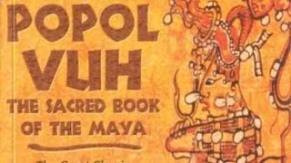 The Popol Vuh : Mayan Creation Myth Animated Full Version