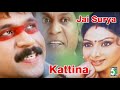 Kattinaa Song Jai Surya Arjun Laila Deva