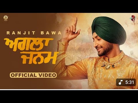 Agle Janam J Dunia Te Aavan main Rabba Mere Eho Bhen Bhra Hovan - Ranjit Bawa l Agla Janam Song