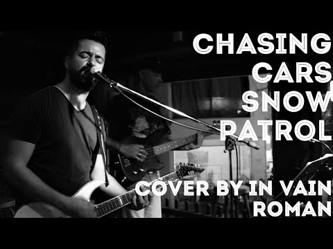 Chasing Cars Cover - Live at The Rose Pub (In Vain)