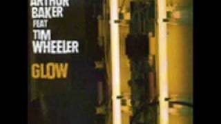 Arthur Baker feat Tim Wheeler - Glow