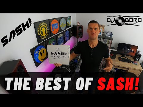 The Best Of SASH ! Mixed By DJ Goro