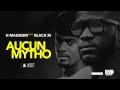 H Magnum feat Black M Aucun Mytho Titre Officiel ...