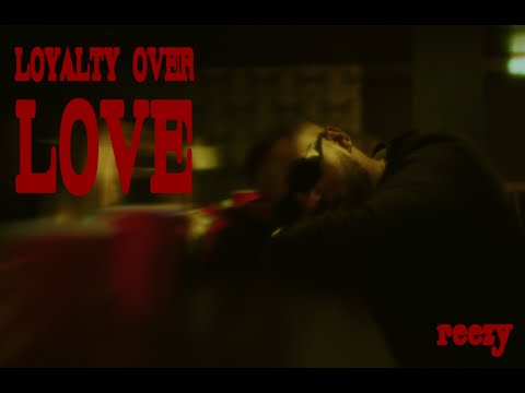 Video thumbnail for LOYALTY OVER LOVE