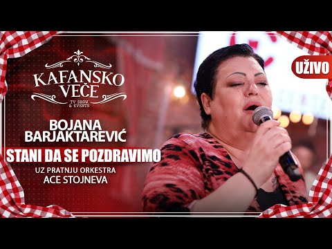 BOJANA BARJAKTAREVIC - STANI DA SE POZDRAVIMO | UZIVO | (ORK. ACE STOJNEVA) | 2023 | KAFANSKO VECE