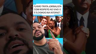 FLÁVIO TRATA JORNALISTA COM RESPEITO AO VIVO E É ELOGIADO NA INTERNET COM LÉO DIAS