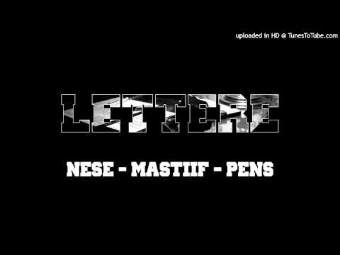 Nese feat Mastiif & Pens - LETTERE