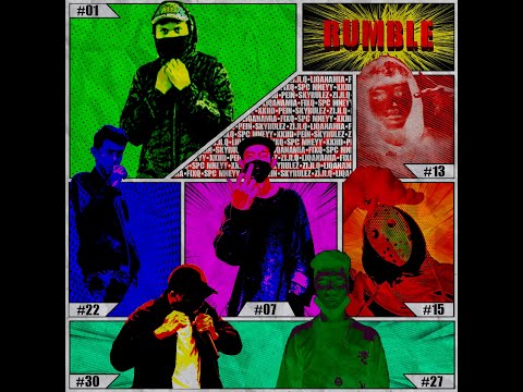 Rumble - ZIJI.Q, Liqanamia, Fixq, SPC Mneyy, XKiiD, Pein, Skyrulez